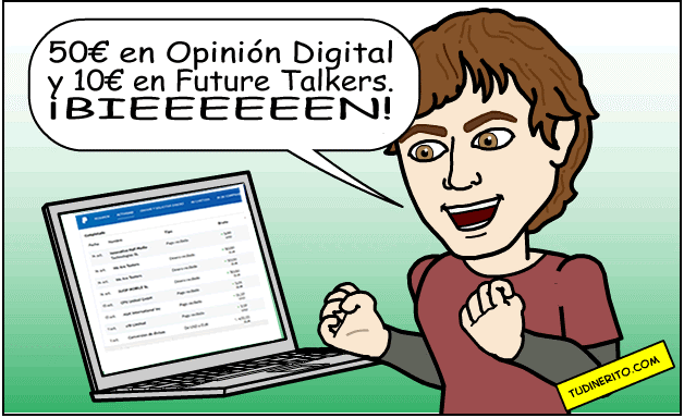 60 euros entre dos webs de encuestas. ¡BIEEEEEEEEEEEN! 60 euros