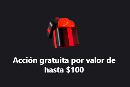 Acción gratuita por valor de hasta 100$