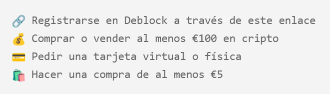 Condiciones para ganar la recompensa de Deblock