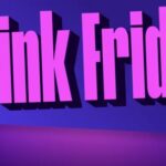pink friday