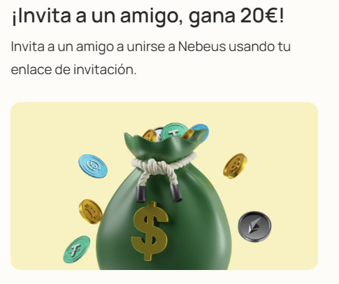 Invita a un amigo y gana 20€ en Nebeus