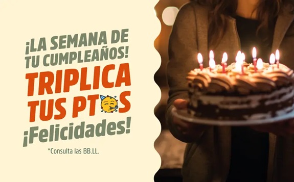 Triple de puntos la semana de tu cumple