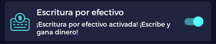 Activa esta opción si quieres ganar dinero por escribir escritura por efectivo