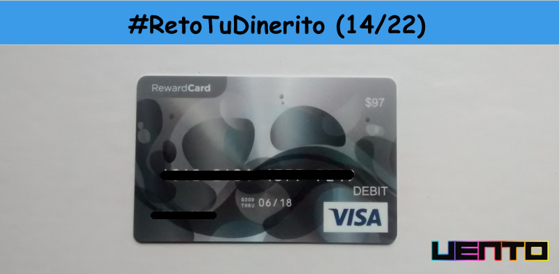 Decimocuarto pago del Reto TuDinerito (14/22 completado) Reto14