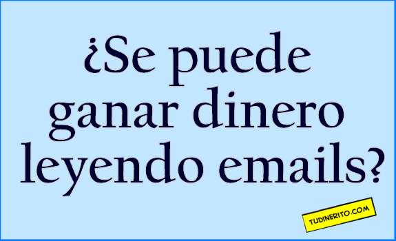 se-puede-ganar-dinero-leyendo-emails