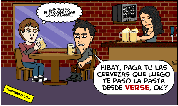 Verse ofrece múltiples posibilidades... Por ejemplo poner bote con los amigos cuando te vas de cervezas. verse-cervezas