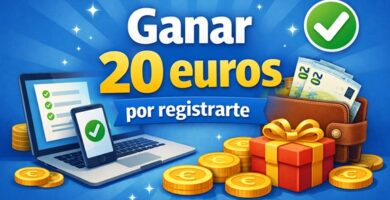 Ganar 20 euros por registrarte
